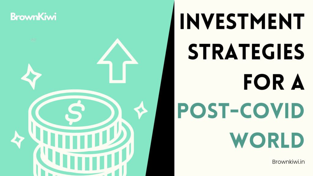 Investment strategies for a post-COVID world